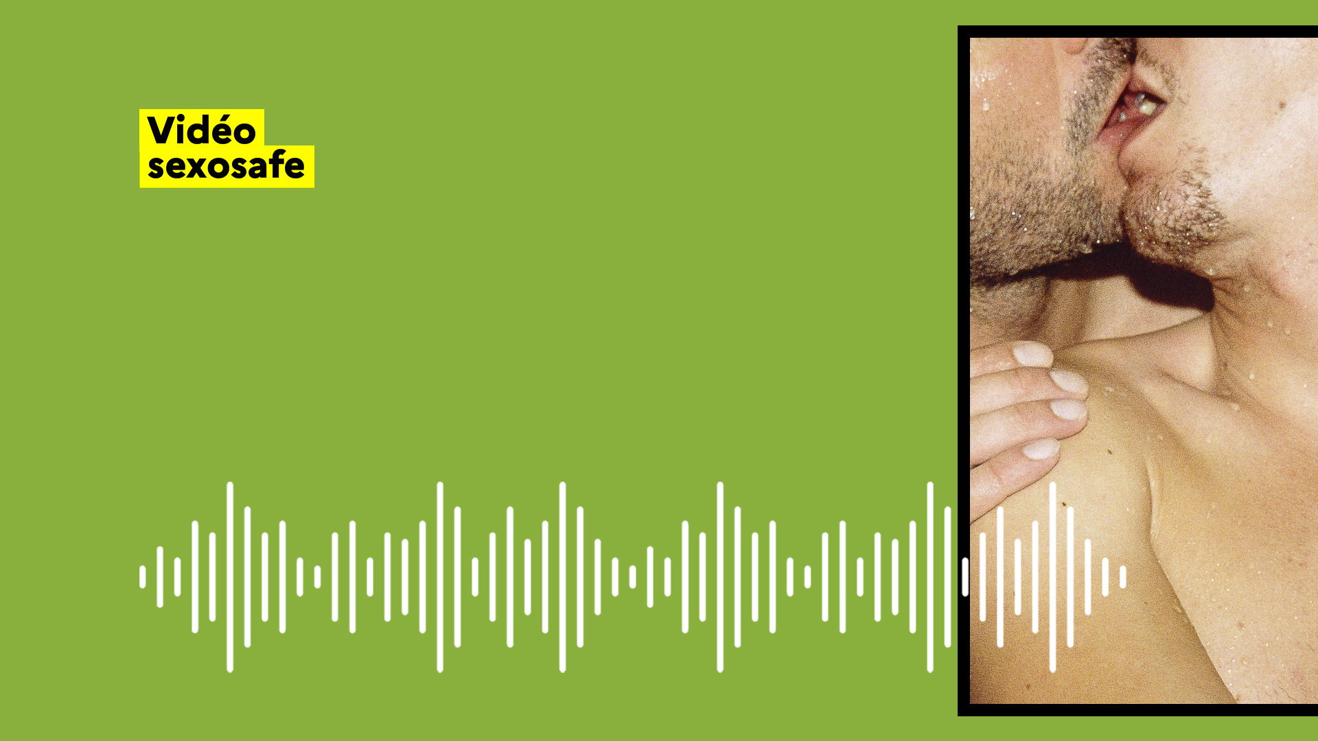 video-homme-embrasse-autre-homme-vert-sexosafe